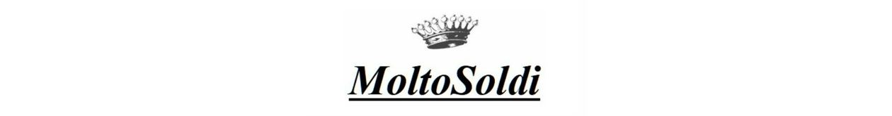 MoltoSoldi®